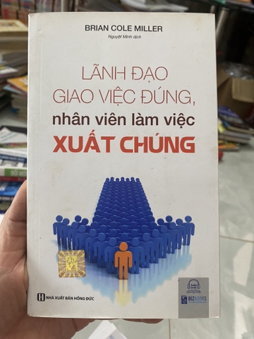 Lãnh Đạo Giao Việc Đúng Nhân Viên Làm Việc Xuất Chúng