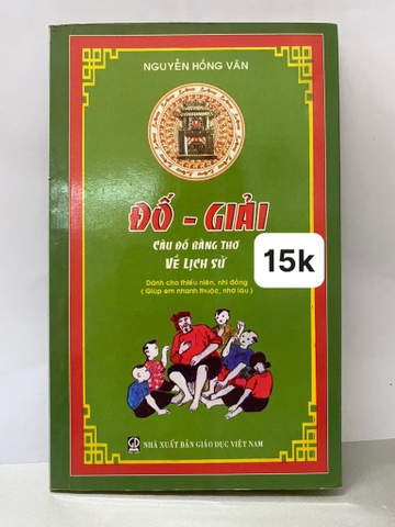 Đố - Giải Câu đố bằng thơ về lịch sử