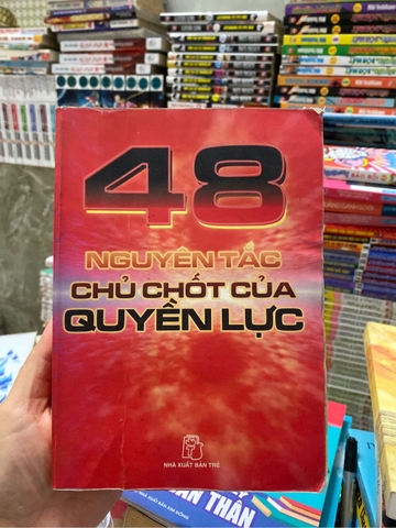 48 Nguyên Tắc Chủ Chốt Của Quyền Lực