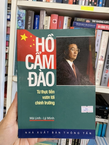 Hồ Cẩm Đào Từ Thực Tiễn Vươn Tới Chính Trường