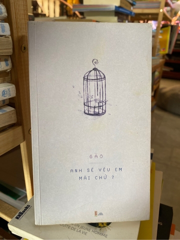 Anh Sẽ Yêu Em Mãi Chứ? - GÀO