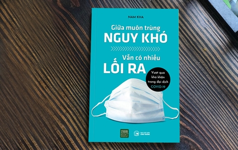 Giữa Muôn Trùng Nguy Khó Vẫn Có Nhiều Lối Ra