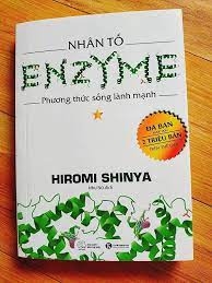 NHÂN TỐ ENZYME – PHƯƠNG THỨC SỐNG LÀNH MẠNH (QUYỂN 1)