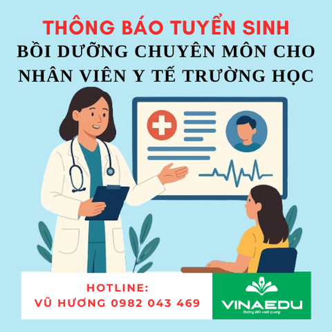 BỒI DƯỠNG CHUYÊN MÔN CHO NHÂN VIÊN Y TẾ TRƯỜNG HỌC