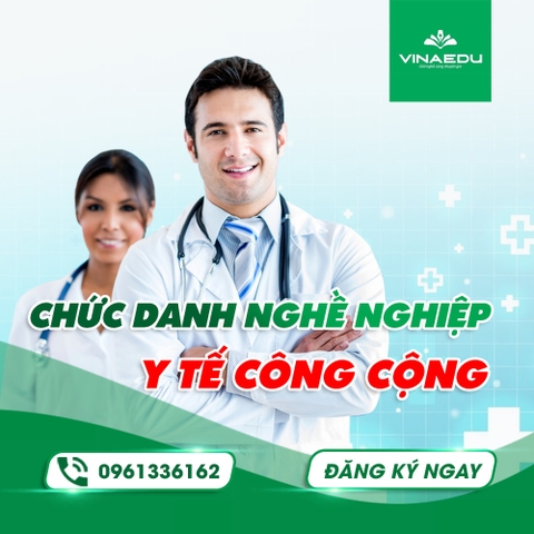 CHỨC DANH NGHỀ NGHIỆP Y TẾ CÔNG CỘNG