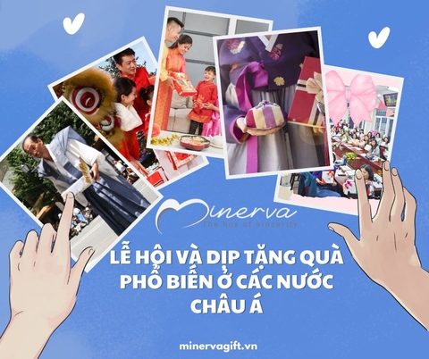 Lễ Hội Và Dịp Tặng Quà Phổ Biến Ở Các Nước Châu Á – Tinh Tế Trong Từng Nét Văn Hóa