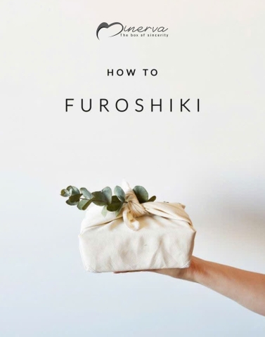 Furoshiki – Nghệ Thuật Gói Quà Bằng Vải: Gửi Trọn Yêu Thương Trong Từng Nếp Gấp