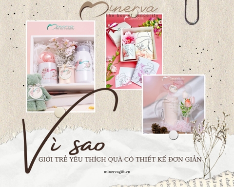 Vì sao giới trẻ yêu thích quà có thiết kế tối giản?