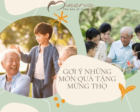 Gợi Ý Quà Tặng Mừng Thọ – Sinh Nhật Cho Ông Bà Ý Nghĩa Và Thiết Thực
