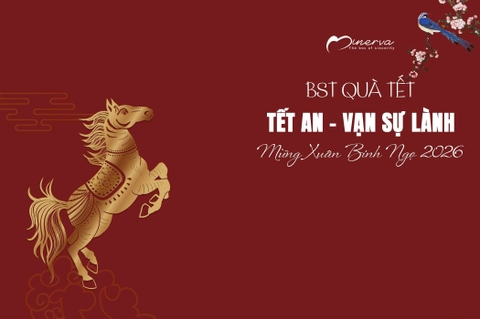 BST Quà Tết Minerva 2026 – Tết An | Vạn Sự Lành
