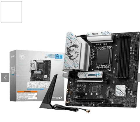 Mainboard MSI B760M Gaming Plus Wifi DDR4..