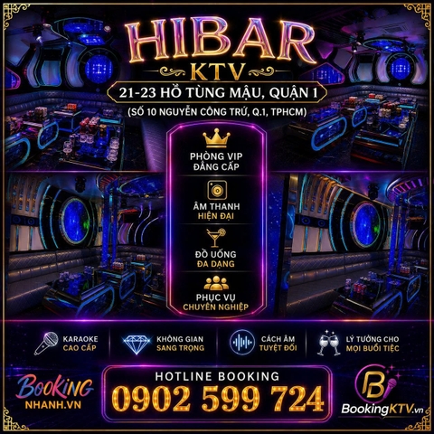 HIBAR KTV - 21 Hồ Tùng Mậu - Quận 1
