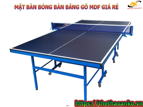 MẶT BÀN BÓNG BÀN BẰNG GỖ MDF GIÁ RẺ