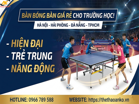 Cung cấp bàn bóng bàn cho trường học 2026