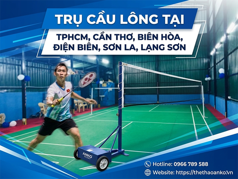 MUA TRỤ CẦU LÔNG XẾP GIÁ RẺ