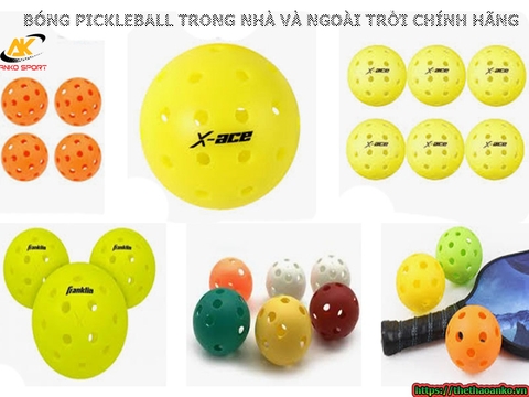 Mua bóng pickleball trong nhà và ngoài trời chính hãng giá rẻ