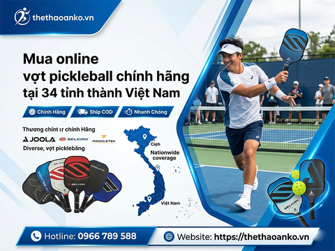 Mua online vợt pickleball chính hãng tại 34 tỉnh thành Việt Nam