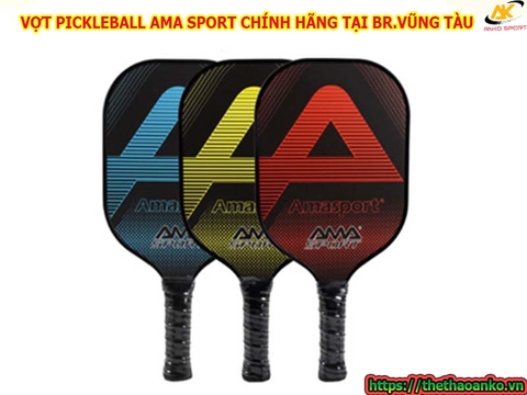 VỢT PICKLEBALL AMA SPORT CHÍNH HÃNG TẠI BR.VŨNG TÀU