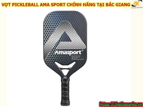 VỢT PICKLEBALL AMA SPORT CHÍNH HÃNG TẠI BẮC GIANG