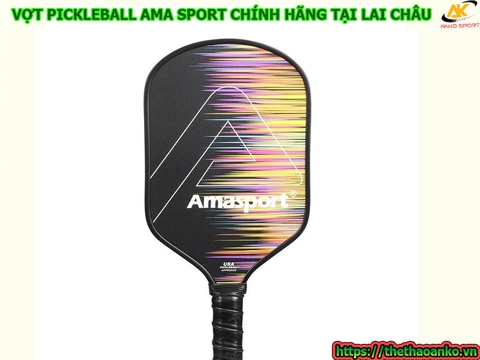 VỢT PICKLEBALL AMA SPORT CHÍNH HÃNG TẠI LAI CHÂU