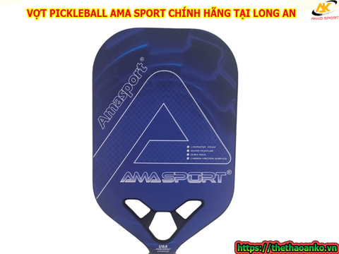 VỢT PICKLEBALL AMA SPORT CHÍNH HÃNG TẠI LONG AN