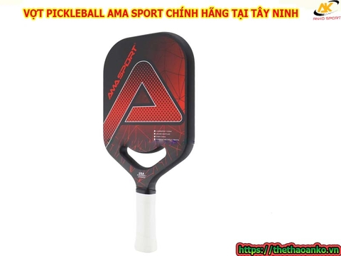 VỢT PICKLEBALL AMA SPORT CHÍNH HÃNG TẠI TÂY NINH