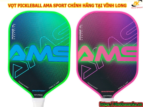 VỢT PICKLEBALL AMA SPORT CHÍNH HÃNG TẠI VĨNH LONG