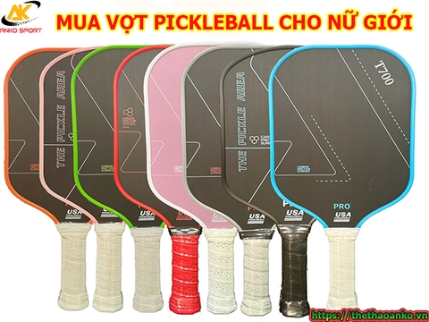 MUA VỢT PICKLEBALL CHO NỮ GIỚI GIÁ RẺ NHẤT HÀ NỘI