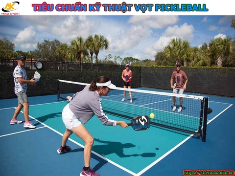 TIÊU CHUẨN KỸ THUẬT VỢT PICKLEBALL NHƯ THẾ NÀO?
