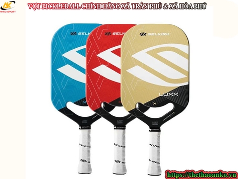 VỢT PICKLEBALL CHÍNH HÃNG XÃ TRẦN PHÚ & XÃ HÒA PHÚ