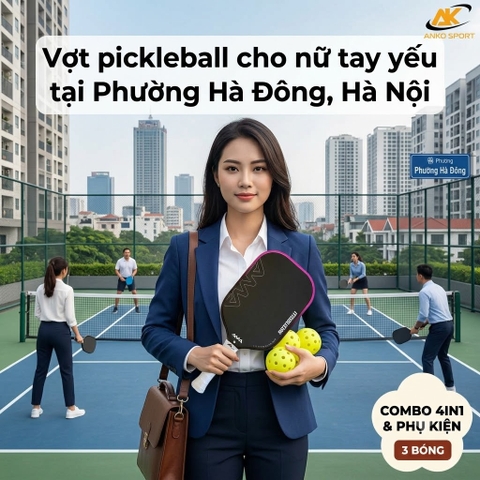 Vợt pickleball cho nữ tay yếu tại Hà Nội