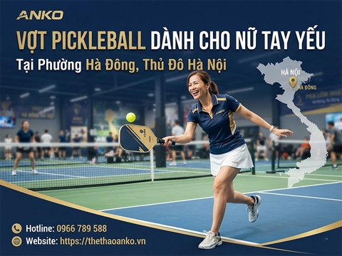 VỢT PICKLEBALL CHO NỮ TAY YẾU