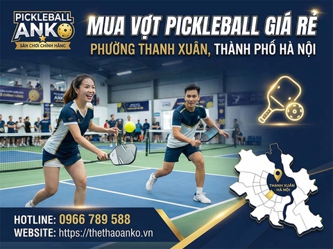 Vợt pickleball giá rẻ Phường Thanh Xuân