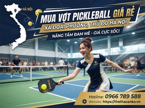 Vợt pickleball giá rẻ Xã Đoài Phương