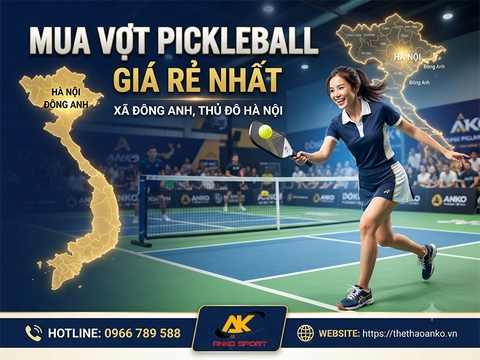 Vợt pickleball giá rẻ Xã Đông Anh
