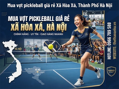 Vợt pickleball giá rẻ Xã Hòa Xá