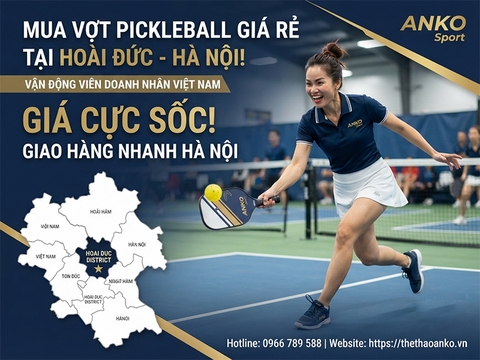 Vợt pickleball giá rẻ Xã Hoài Đức