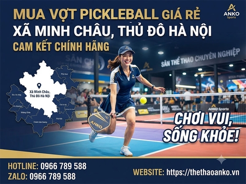 Vợt pickleball giá rẻ Xã Minh Châu