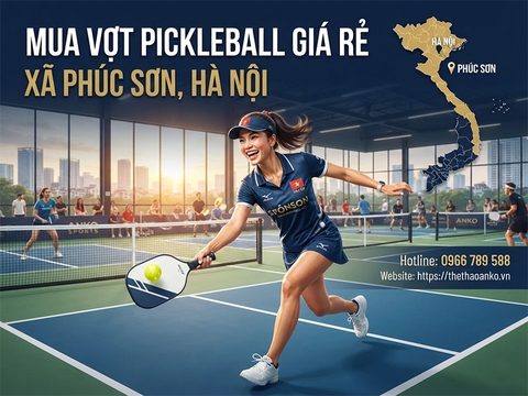 Vợt pickleball giá rẻ Xã Phúc Sơn