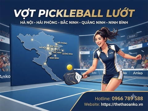 Vợt Pickleball lướt giá rẻ tại 5 tỉnh Miền Bắc
