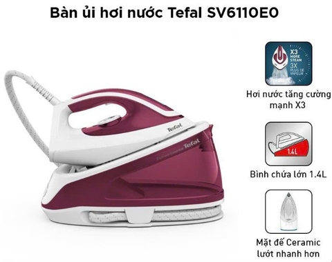 Bàn ủi hơi nước Tefal SV6110E0