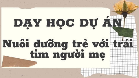 Nuôi dưỡng trẻ với trái tìm người mẹ