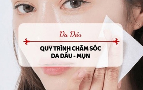 Da dầu là gì? Các cách chăm sóc da và kiềm dầu hiệu quả