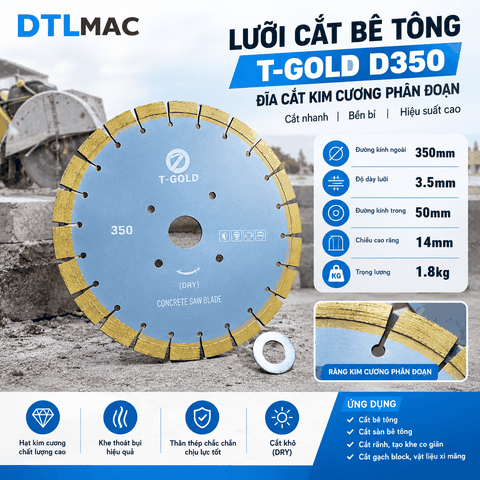 Lưỡi cắt bê tông T – Gold 350mm cho máy cắt bê tông