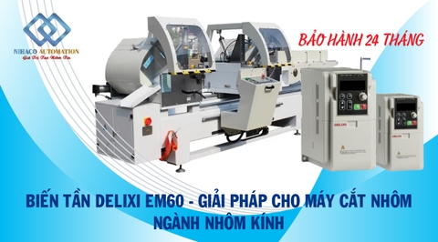 Dự án: Cung cấp, lắp đặt biến tần Delixi cho máy cắt nhôm tại Thiệu Hóa, Thanh Hóa