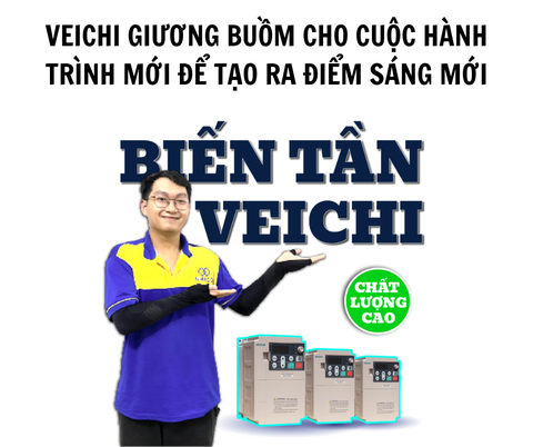 VEICHI GIƯƠNG BUỒM CHO CUỘC HÀNH TRÌNH MỚI ĐỂ TẠO RA ĐIỂM SÁNG MỚI