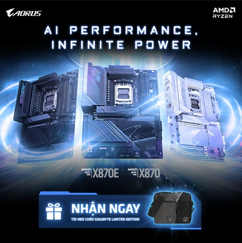 Nhận Quà ngay Khi mua Bo mạch chủ GIGABYTE AORUS X870 tất cả các mã