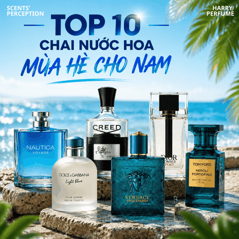 Top 10 chai nước hoa mùa hè cho nam bán chạy nhất