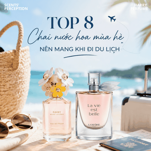 Top 8 chai nước hoa mùa hè nên mang khi đi du lịch