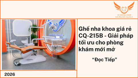 Ghế nha khoa giá rẻ CQ-215B - Giải pháp tối ưu cho phòng khám mới mở